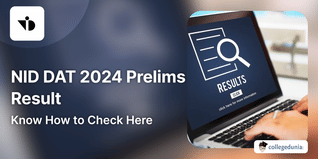 NID DAT 2024 Prelims Result Out on Feb 16; Know How to Check Here